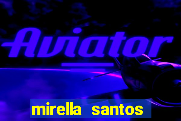 mirella santos pagando peitinho